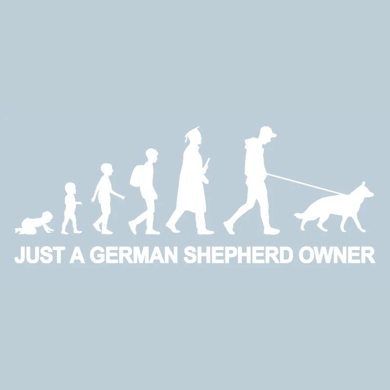 Just A German Shepherd Owner