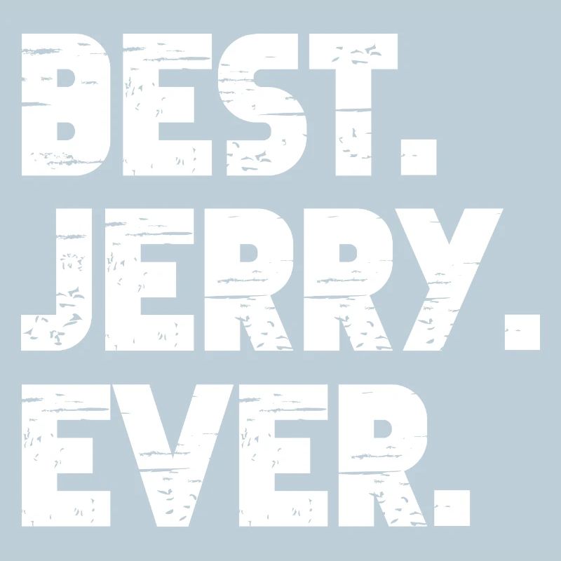 Best Jerry Ever Gift Saying