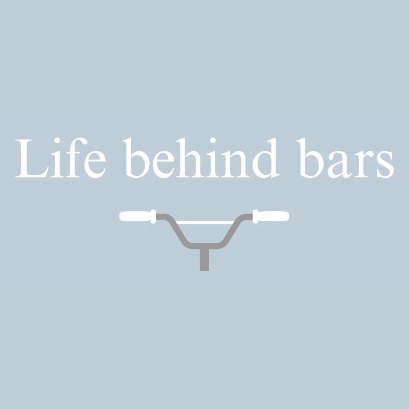 Life behind bars - idée cadeau vélo 