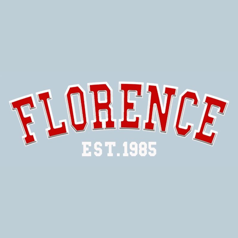 Florence Est. 1985