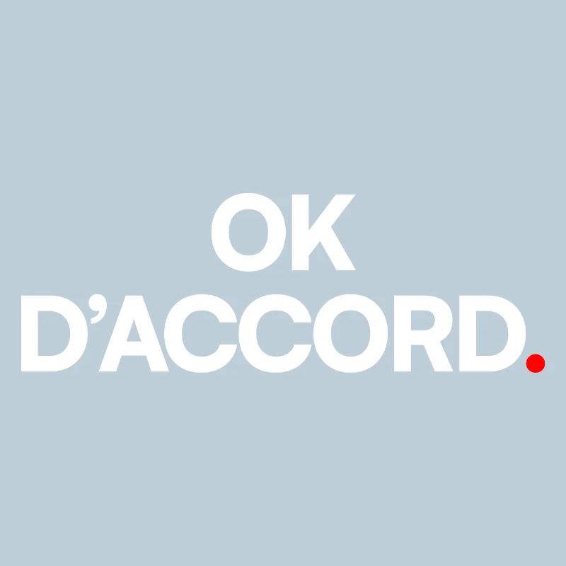 OK D’ACCORD | Expression humour minimal