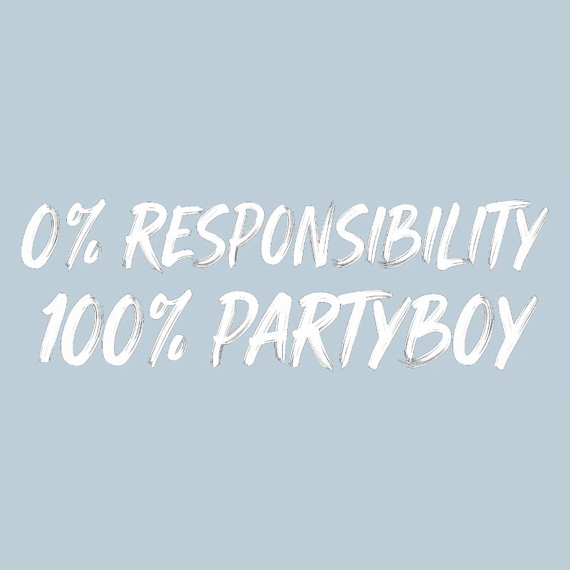 0% Responsibility Party Boy