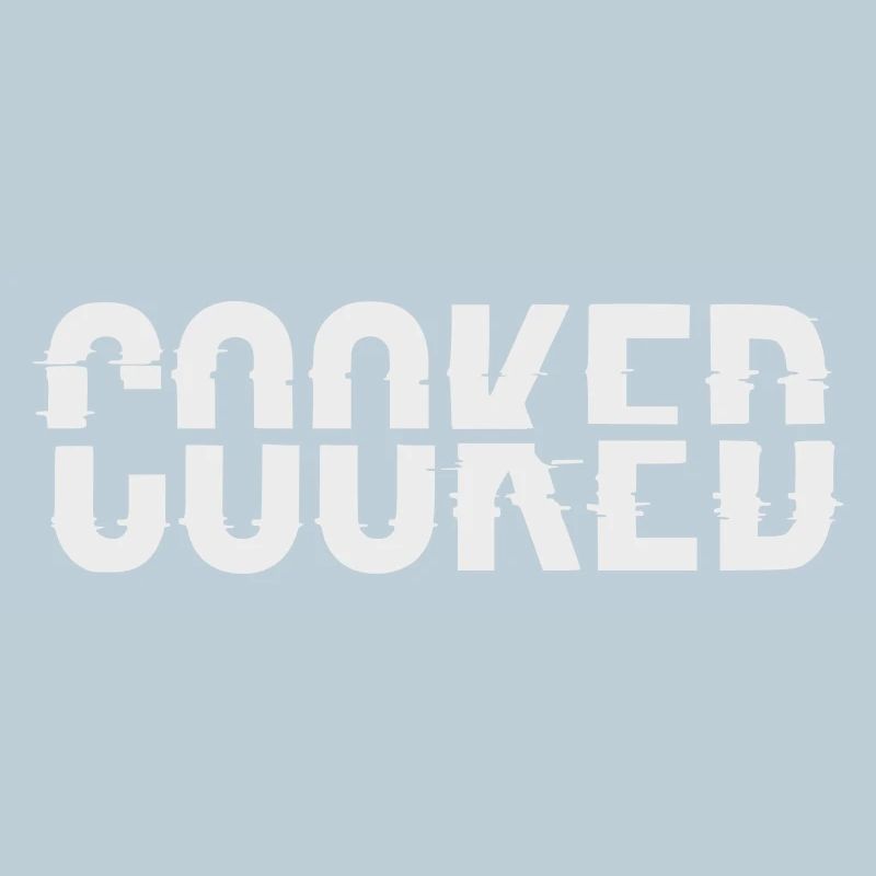 Glitch Schriftzug Cooked