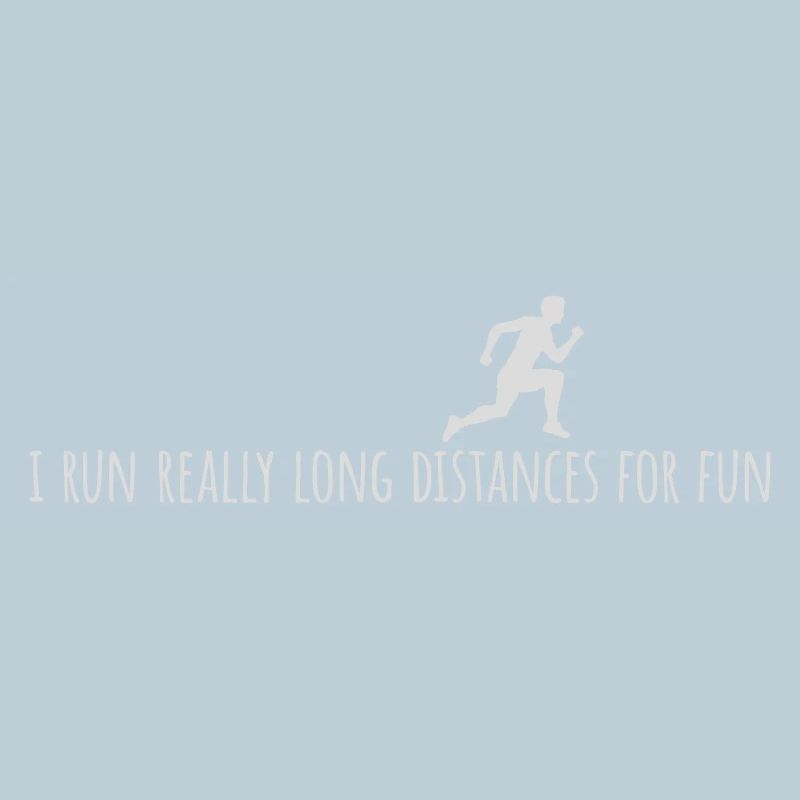 I Run Really Long Distances For Fun Marathon Sport