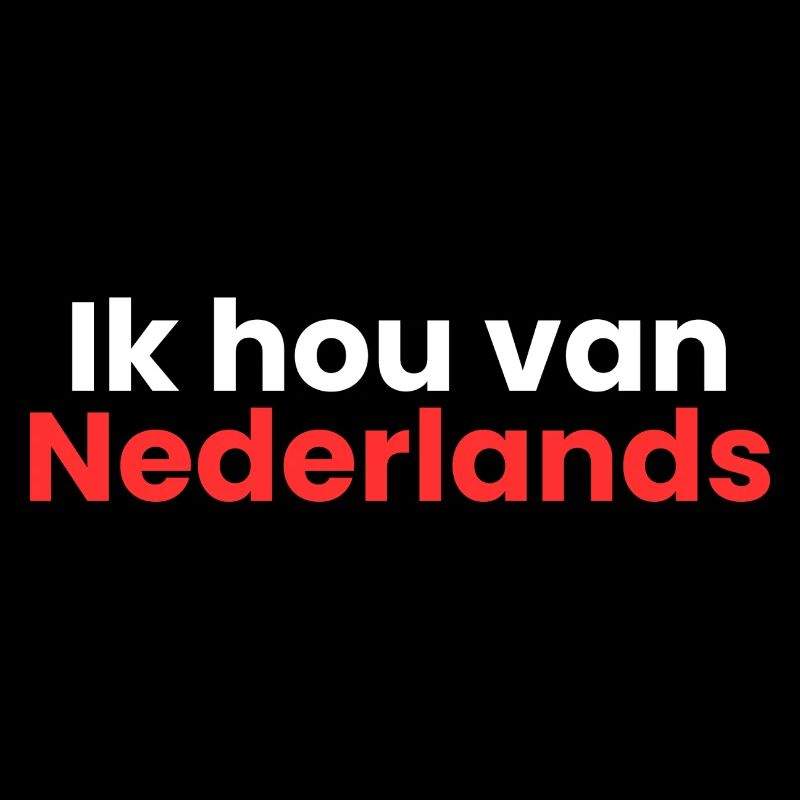 Ich liebe Dutch