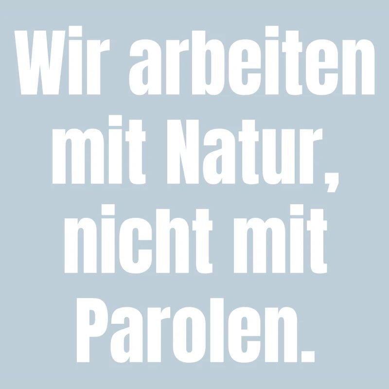 Nature instead of slogans – a clear message
