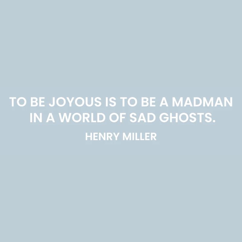 Henry Miller quote