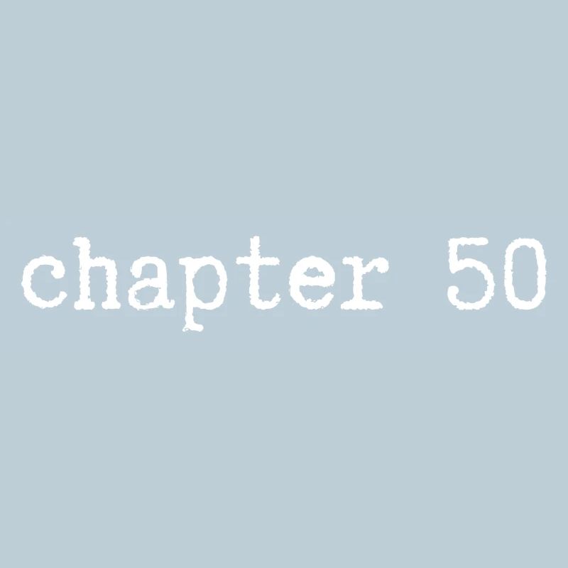 chapter 50 Birthday