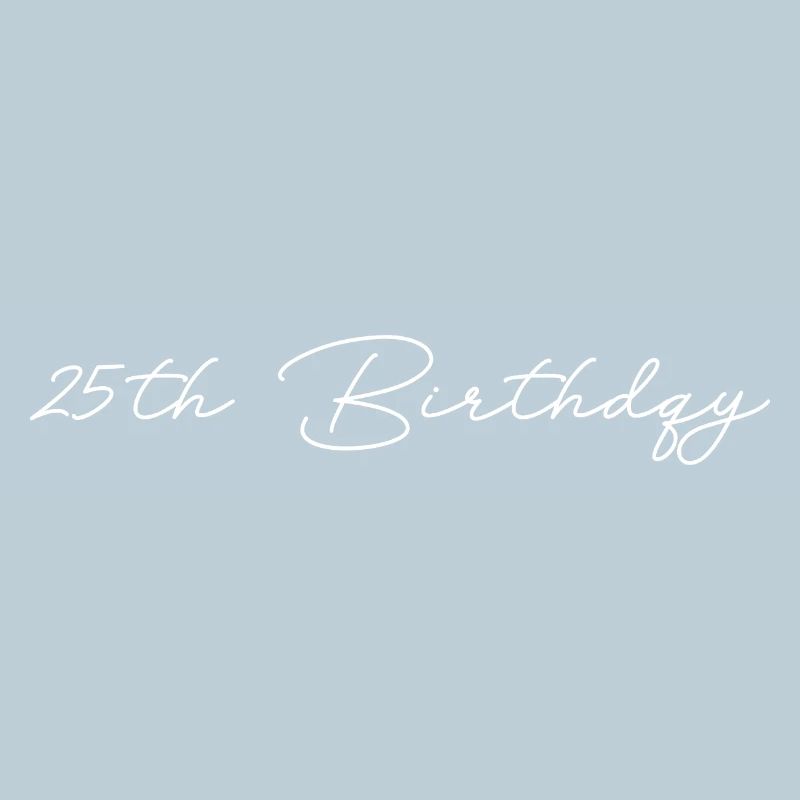 25th birthday
