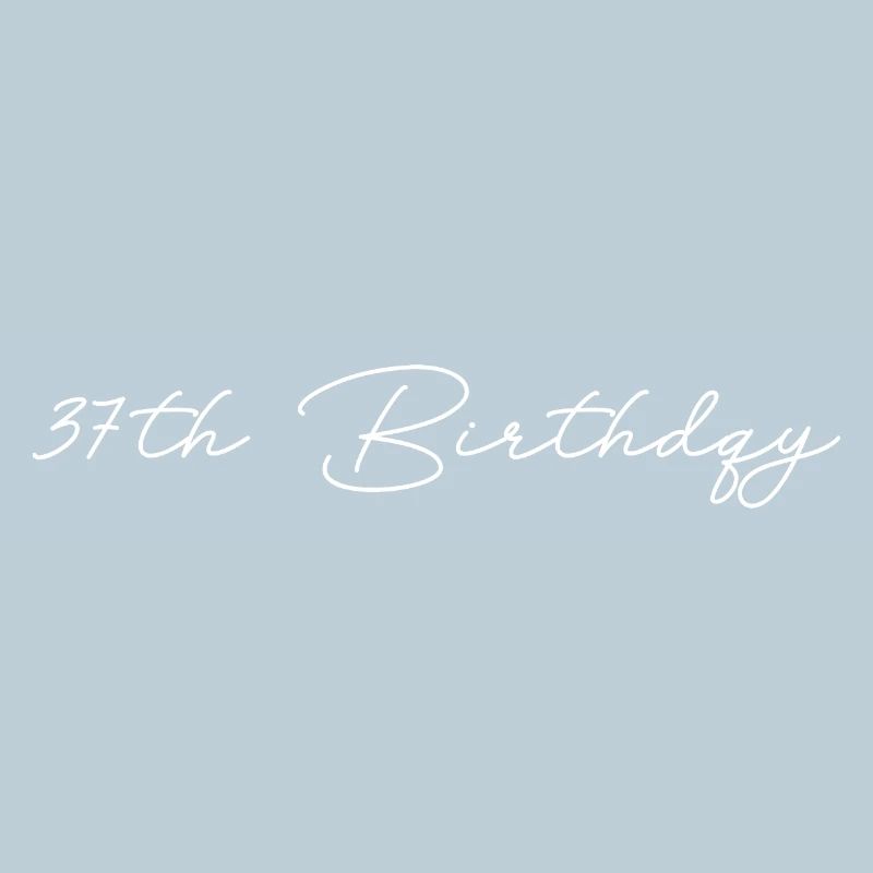 37th Birthday