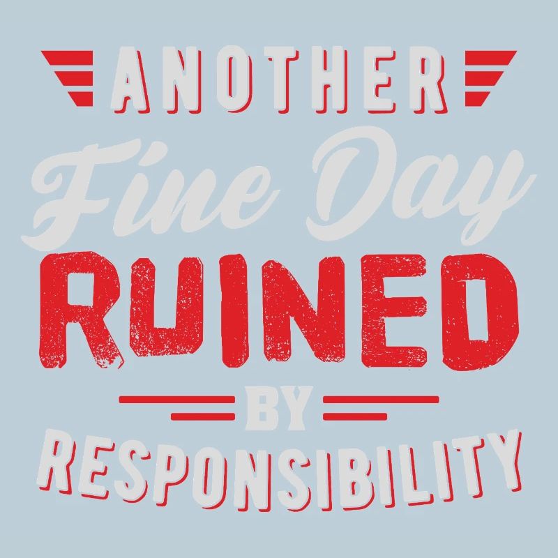 Another Fine Day Ruined Responsibility Design