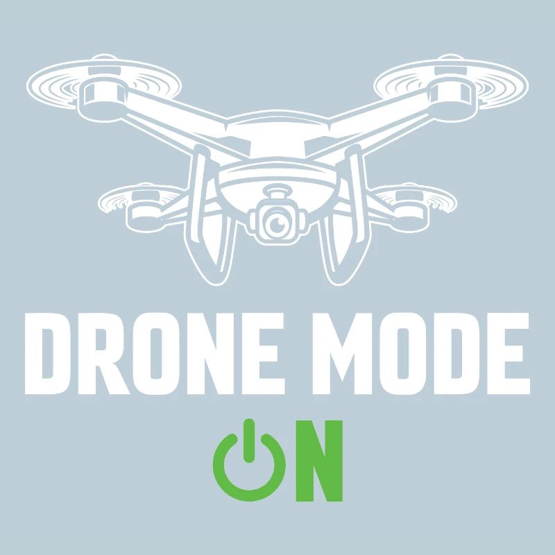 Drone Mode On