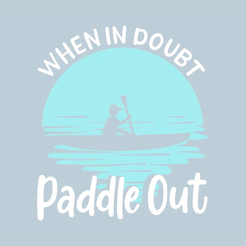 En cas de doute, pagayez Kayak Canoë Tee Design