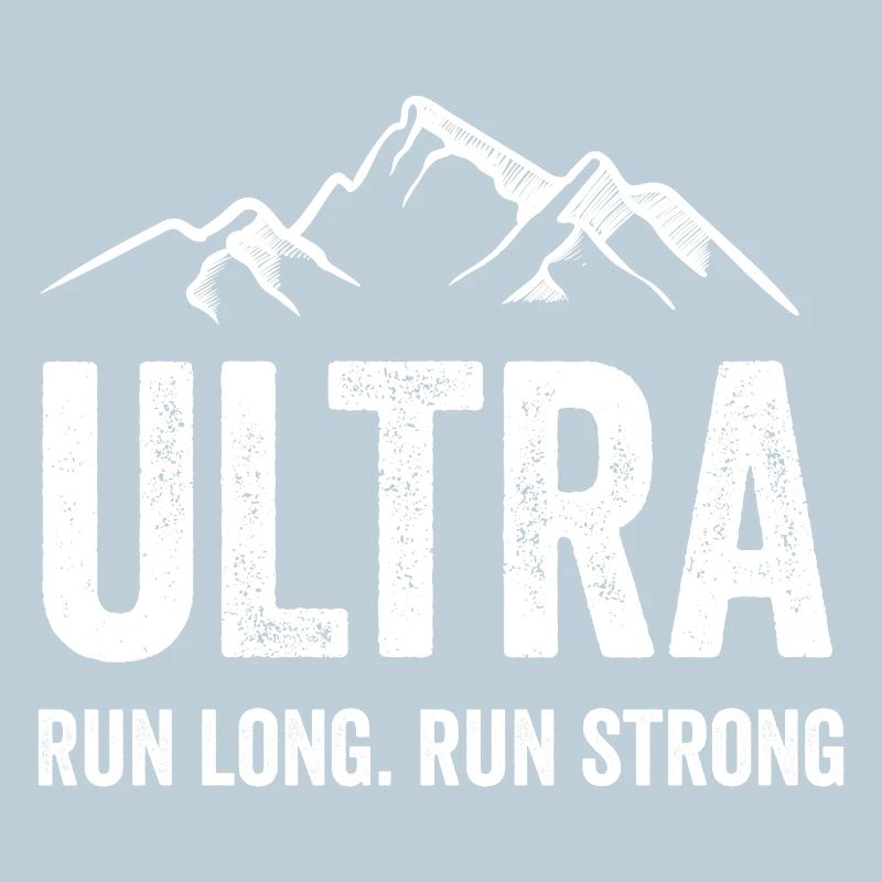 Ultra Running - Lauf lang. Laufen Sie stark.
