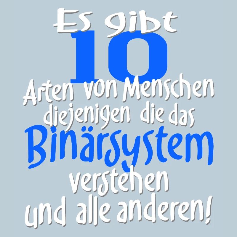 Es gibt 10 Arten von Menschen.