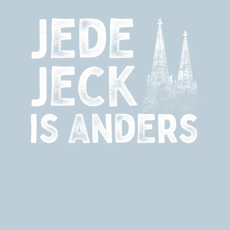 Kölsch Jede Jeck Is Anders Kölner Grundgesetz Köln