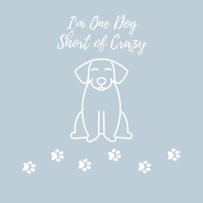 Dog Crazy - Dog Lovers Gift Idea