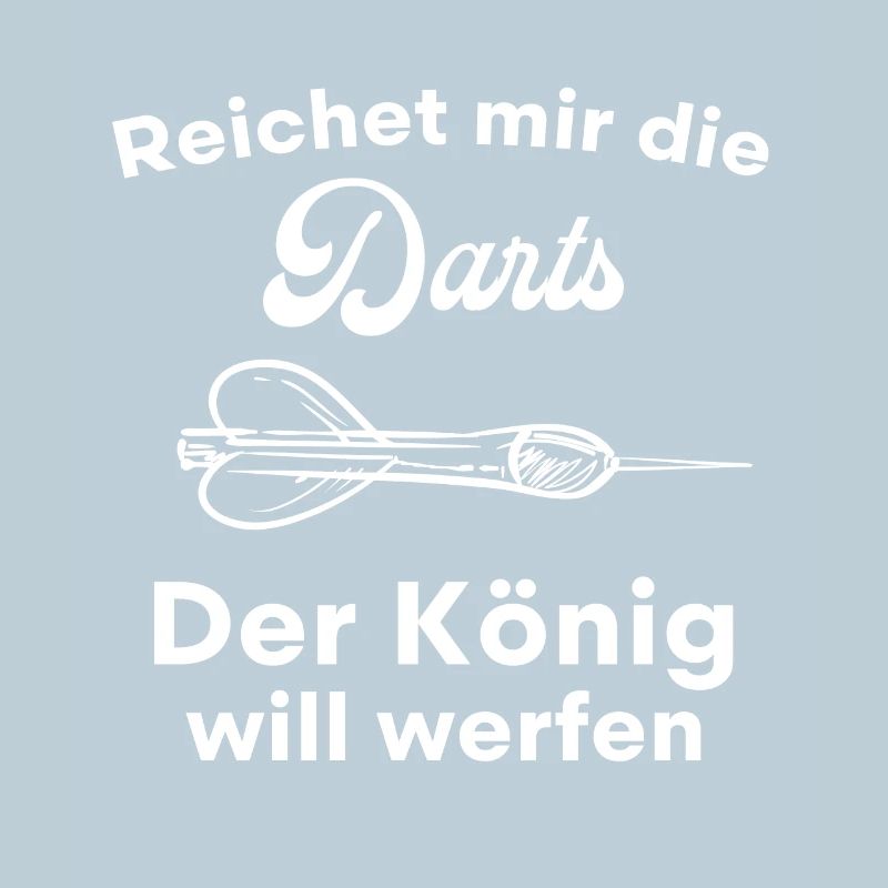 Reichet mir die darts der konig will werfen