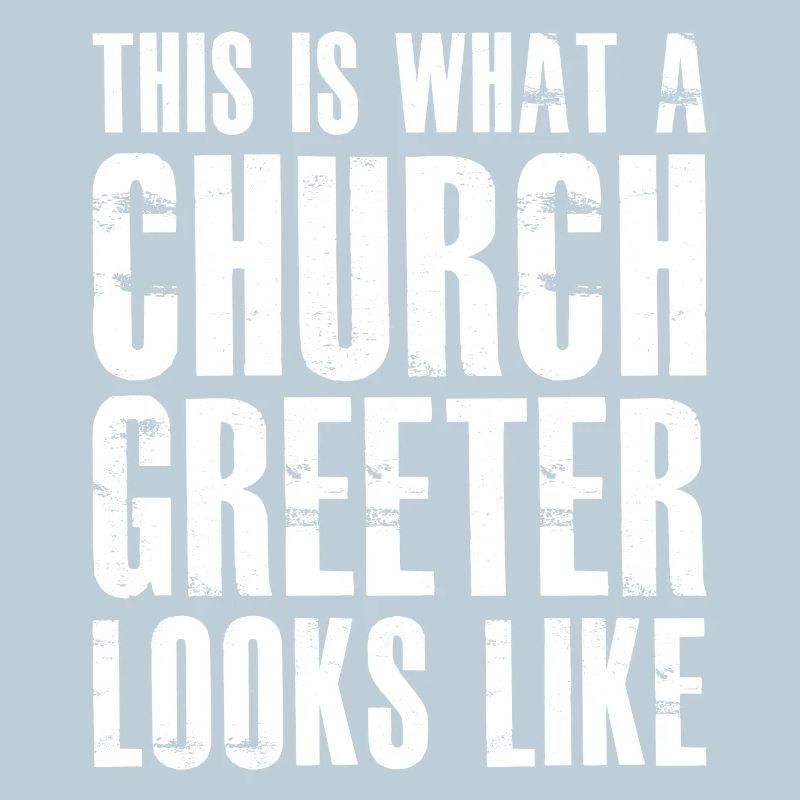 So sieht ein Church Greeter aus