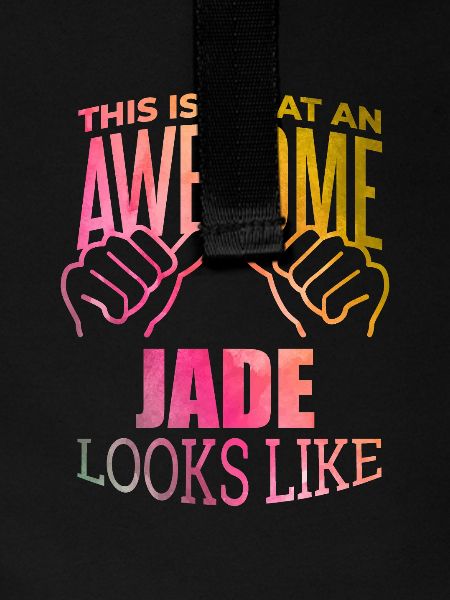 Jade Jade Jade