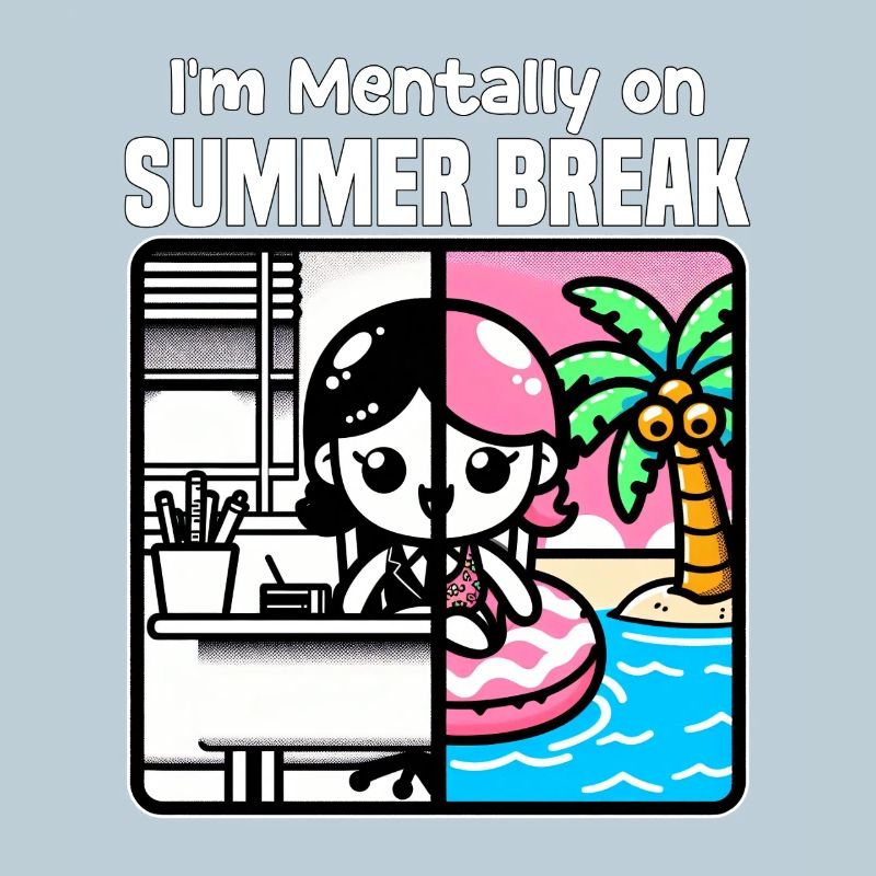 ICH BIN MENTAL IN DEN SOMMERFERIEN - LEHRERGESCHENK