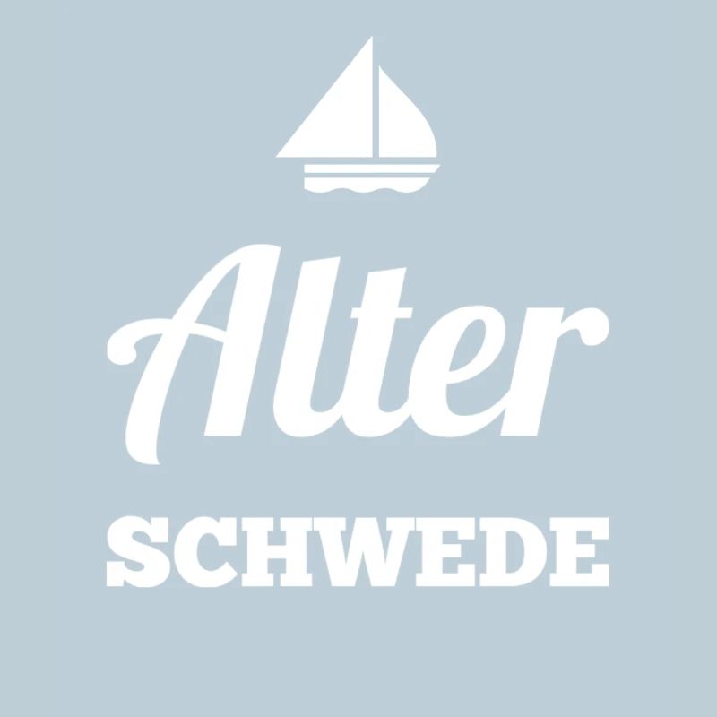 Old Swede - Lustiger Spruch - Funny