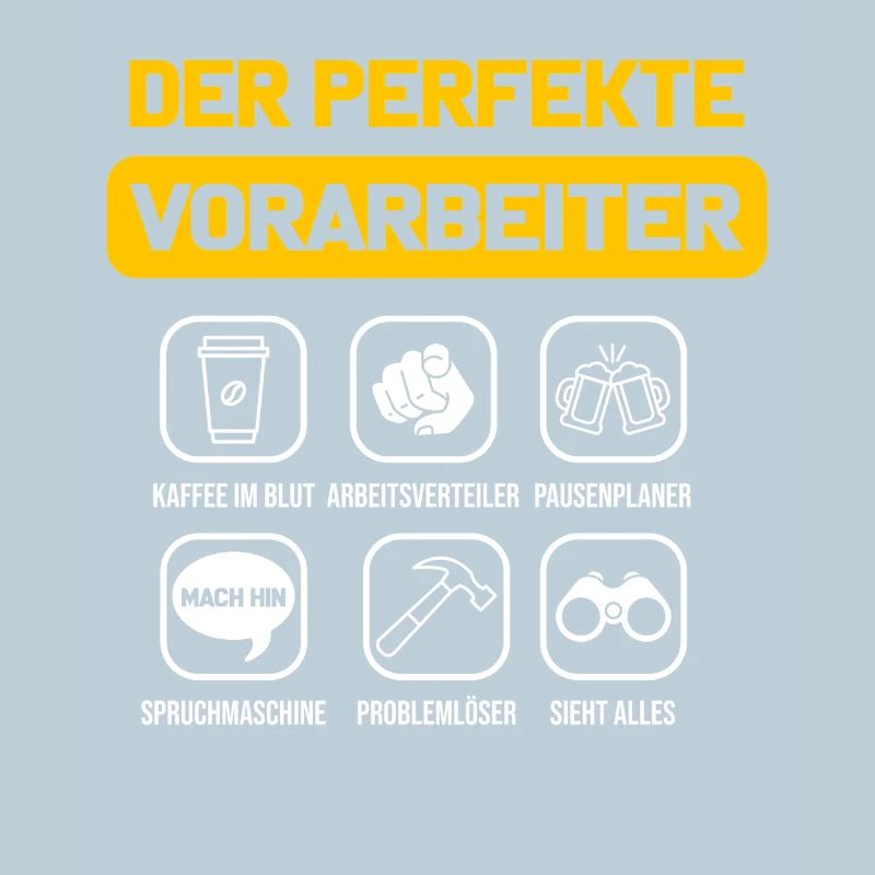 Der perfekte Vorarbeiter Polier Baustelle Bau