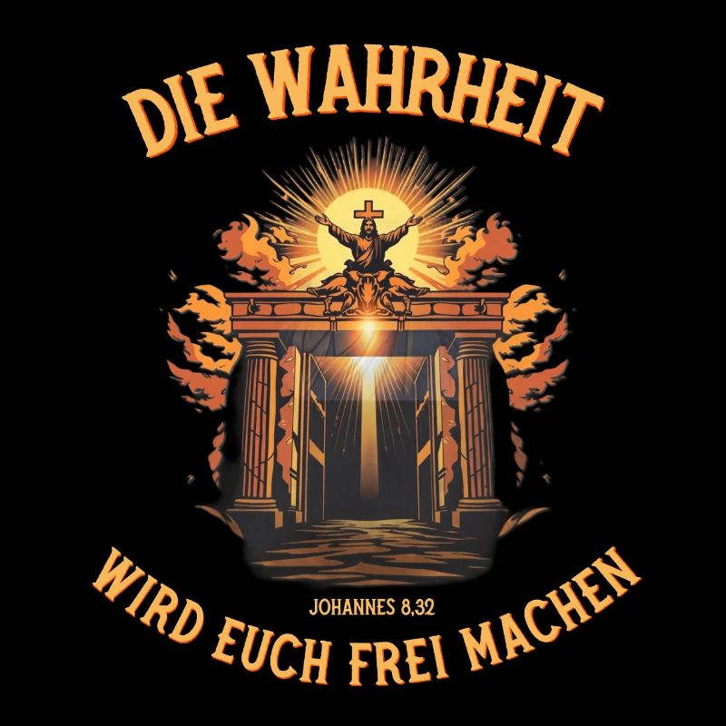 DIE WAHRHEIT WIRD EUCH FREI MACHEN Jesus Bibelvers
