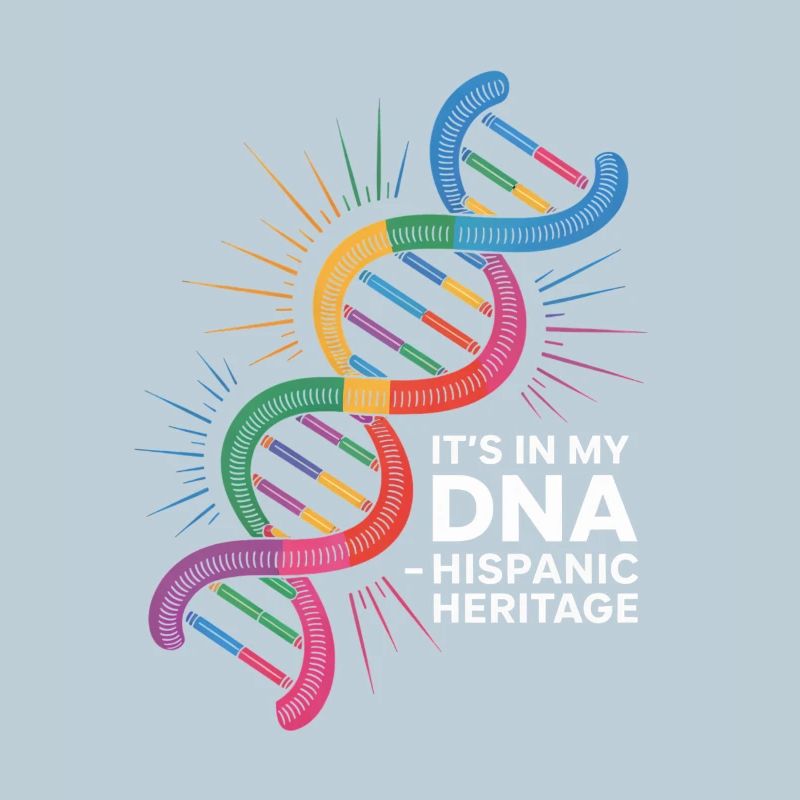 Its In My DNA Hispanic Heritage Latino Pride