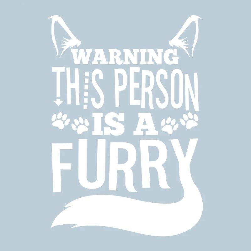 Warning This Person Is A Furry