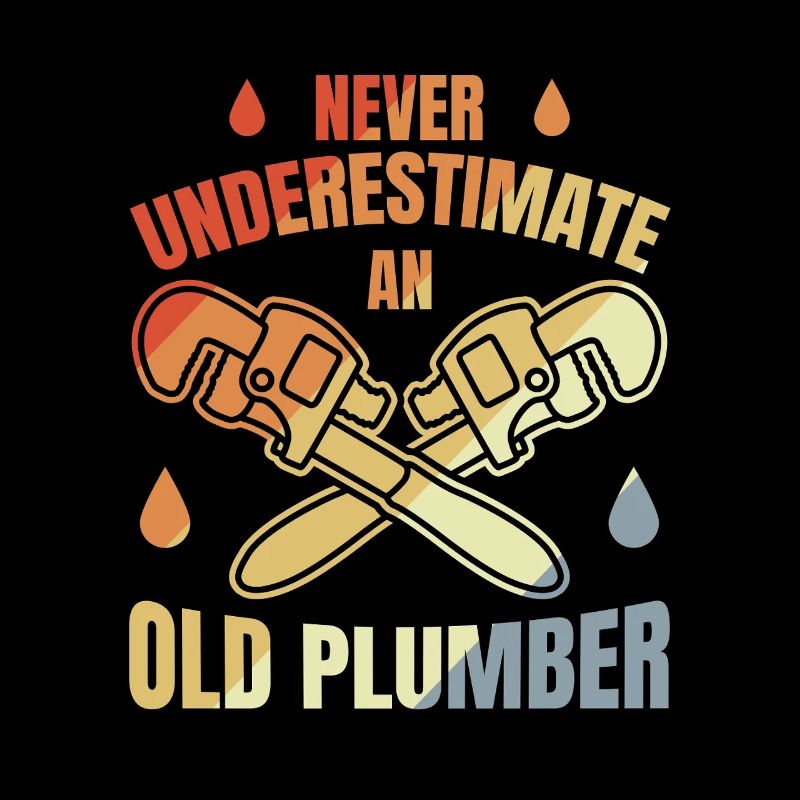 Never underestimate an old plumber