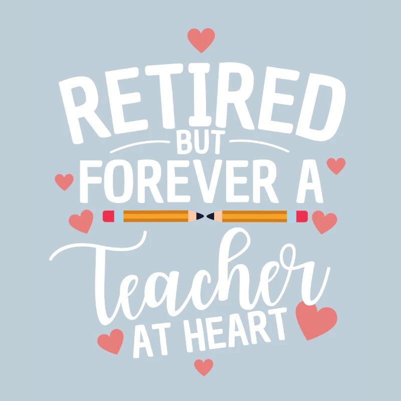 Retired Teacher Retiree Teaching