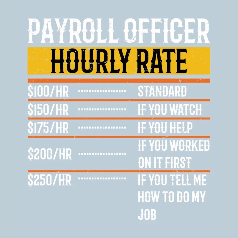 Funny Payroll Officer Hourly Rate Payroll