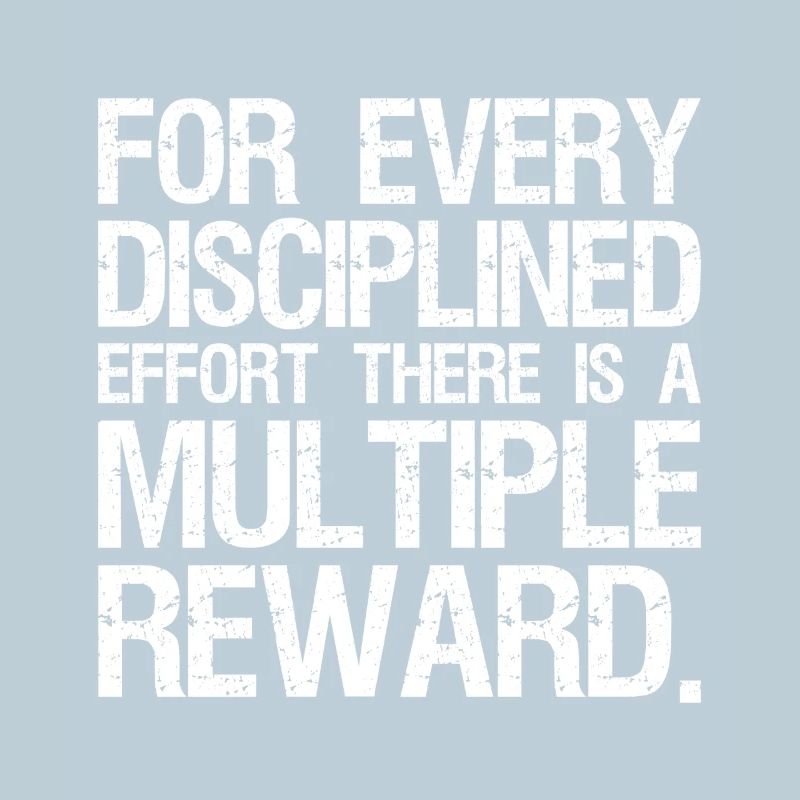 for every disciplined effort there is a multiple