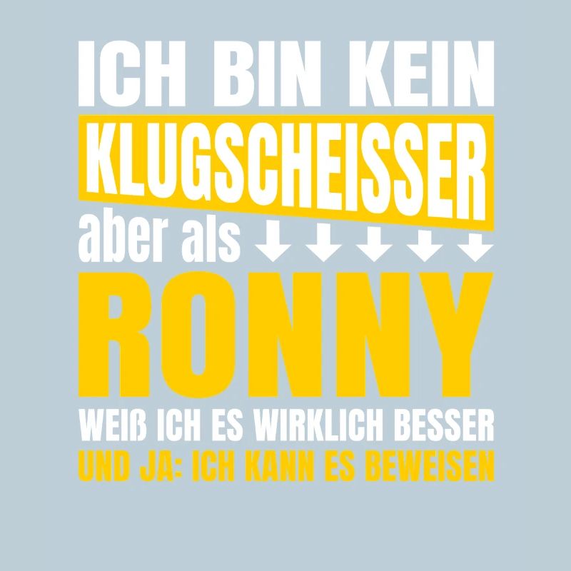 I'm not a smartass Ronny
