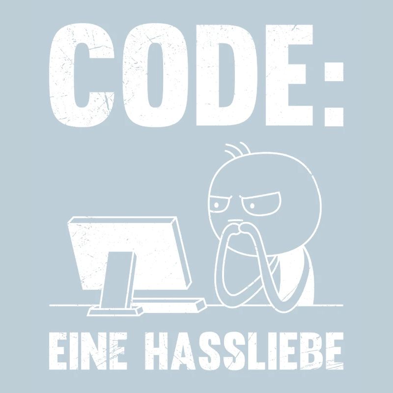 Coder CODE A LOVE-HATE RELATIONSHIP FUNNY