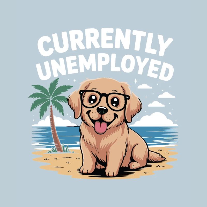 Funny Labrador Retriever Currently Unemployed