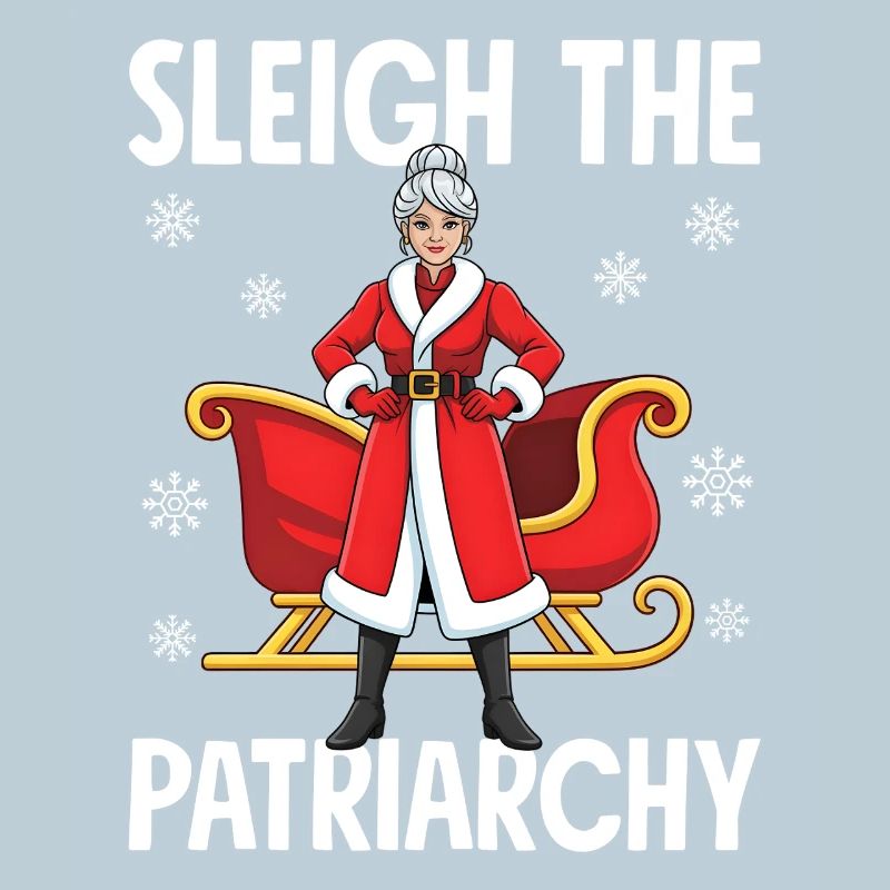 Sleigh The Patriarchy