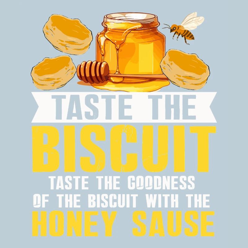 Honey Biscuit Slogan Tee