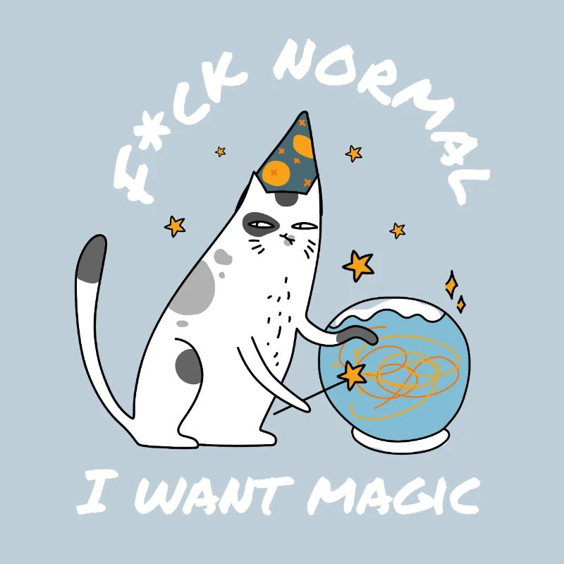 Merde Normal Je veux de la magie – Chat Sorcier Mignon
