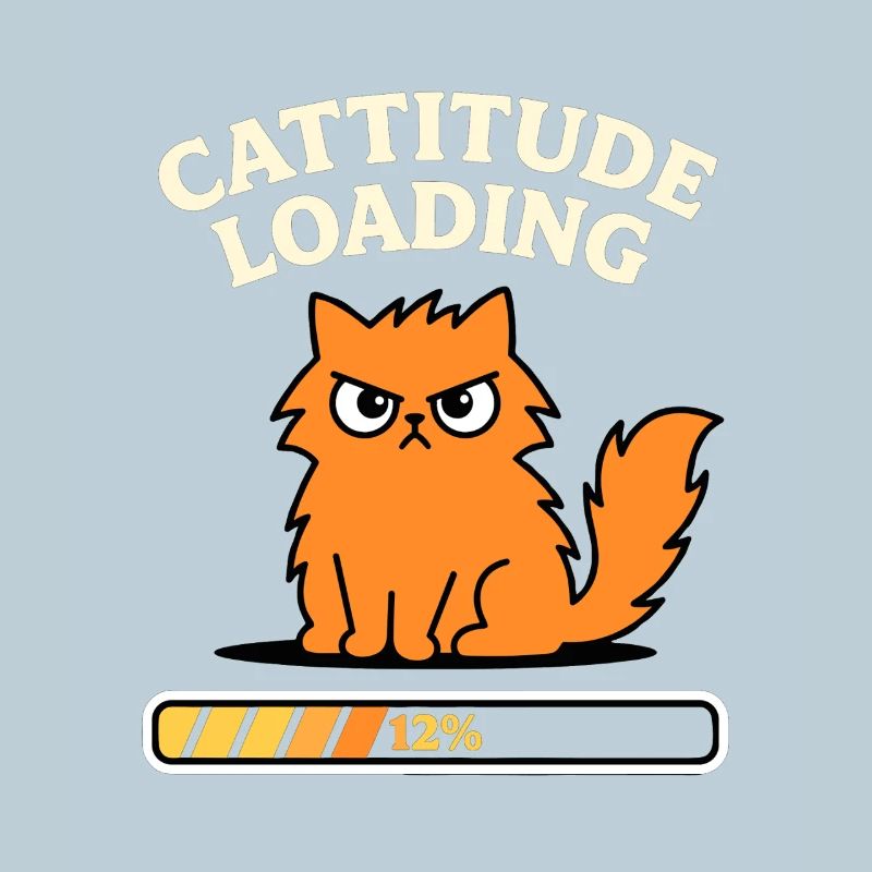 Cattitude Loading Cat in a Bad Mood
