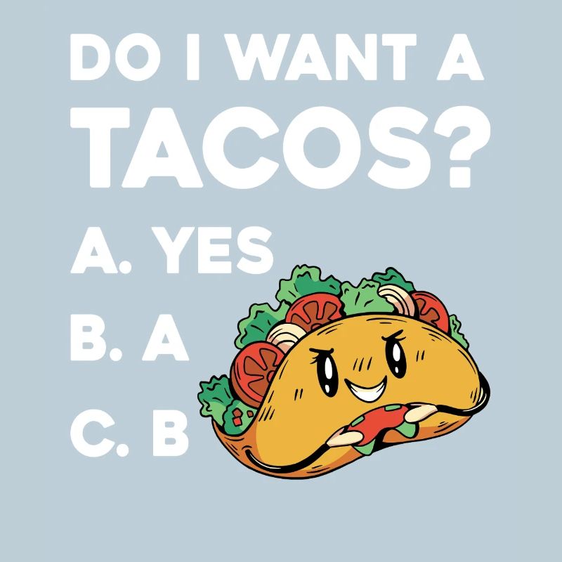 Taco Question: Yes or No
