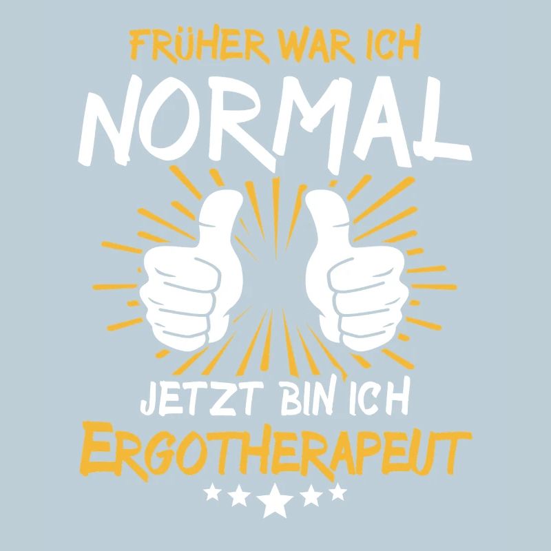 Occupational therapist Spruch