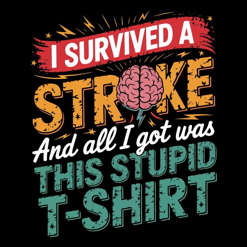 Überlebt Schlaganfall Shirt