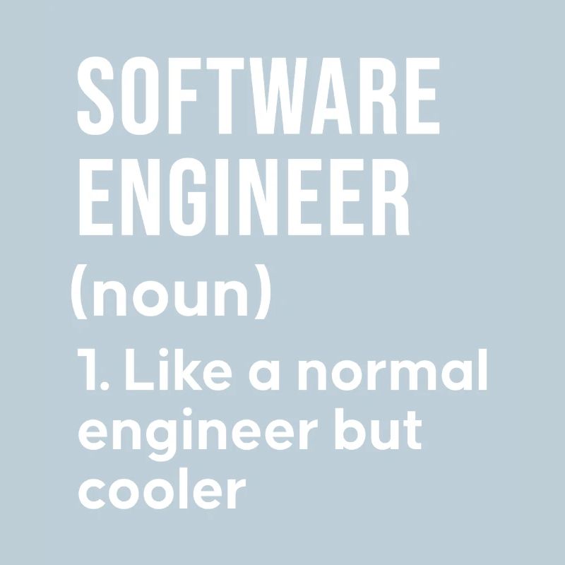 Software Engineer Saying Shirt