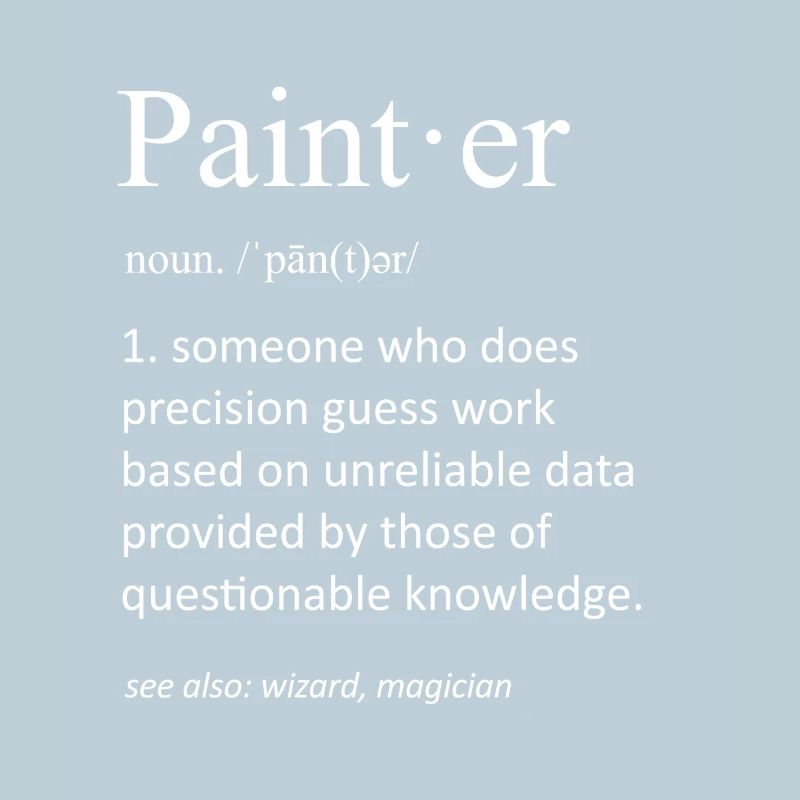 Painter Dictionary Definition Funny Painter Wortspiel