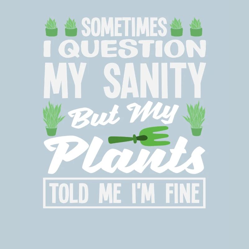 Ask My Reason Plant Lover