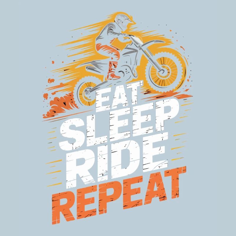 Dirt Biking Eat Sleep Ride Repeat
