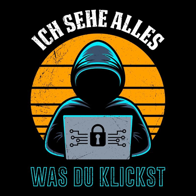 Computer ICH SEHE ALLES WAS DU KLICKST LUSTIG