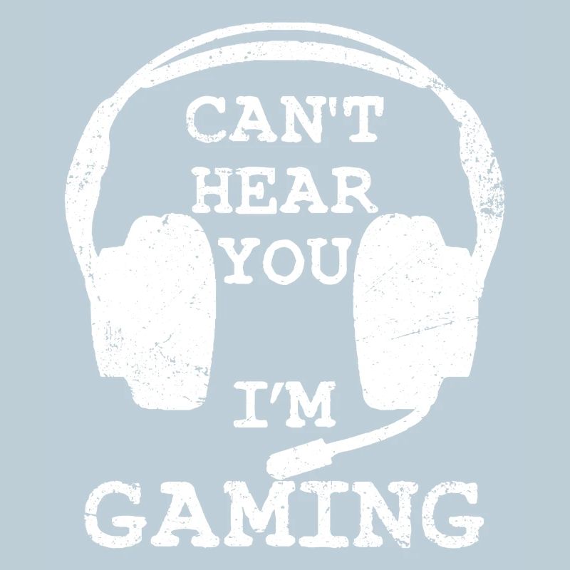 Can't Hear You I'm Gaming